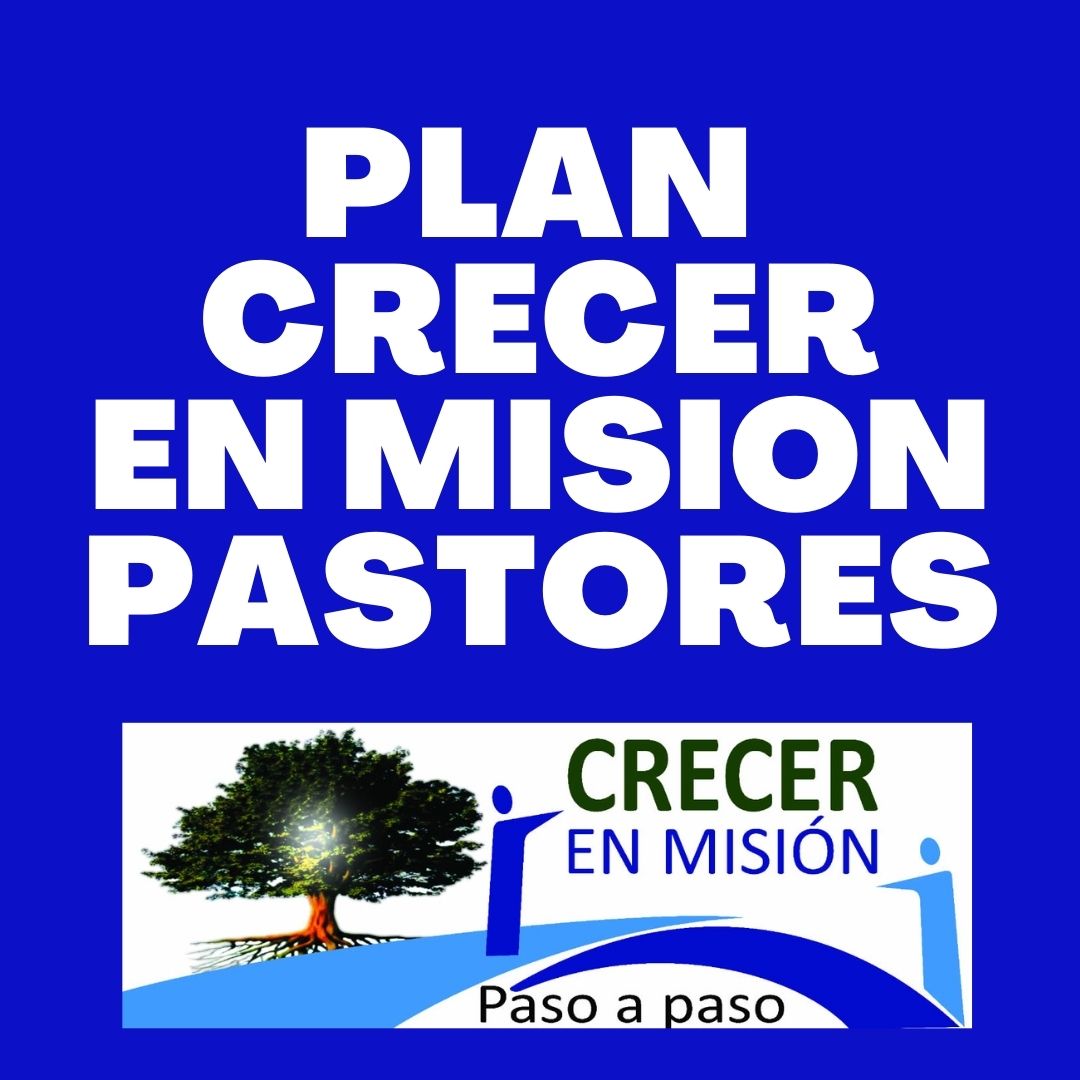 plan crecer en mision para pastores iglesias